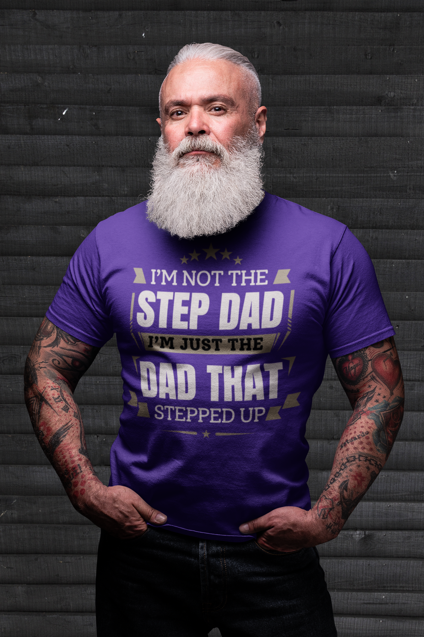 I'm Just The Dad That Stepped Up To Step Dad T-Shirt